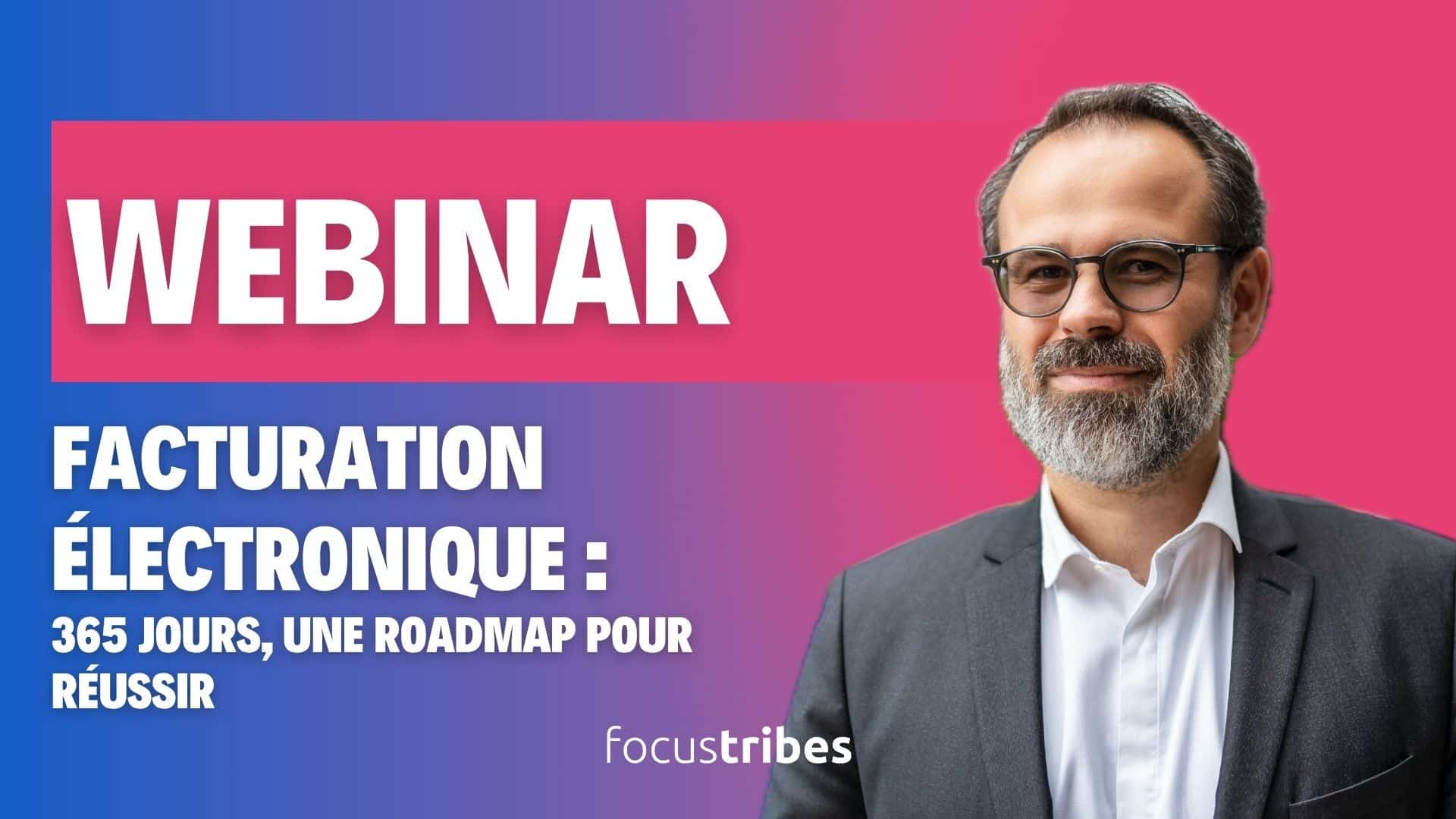 Facturation électronique : 365 jours, une Roadmap pour réussir