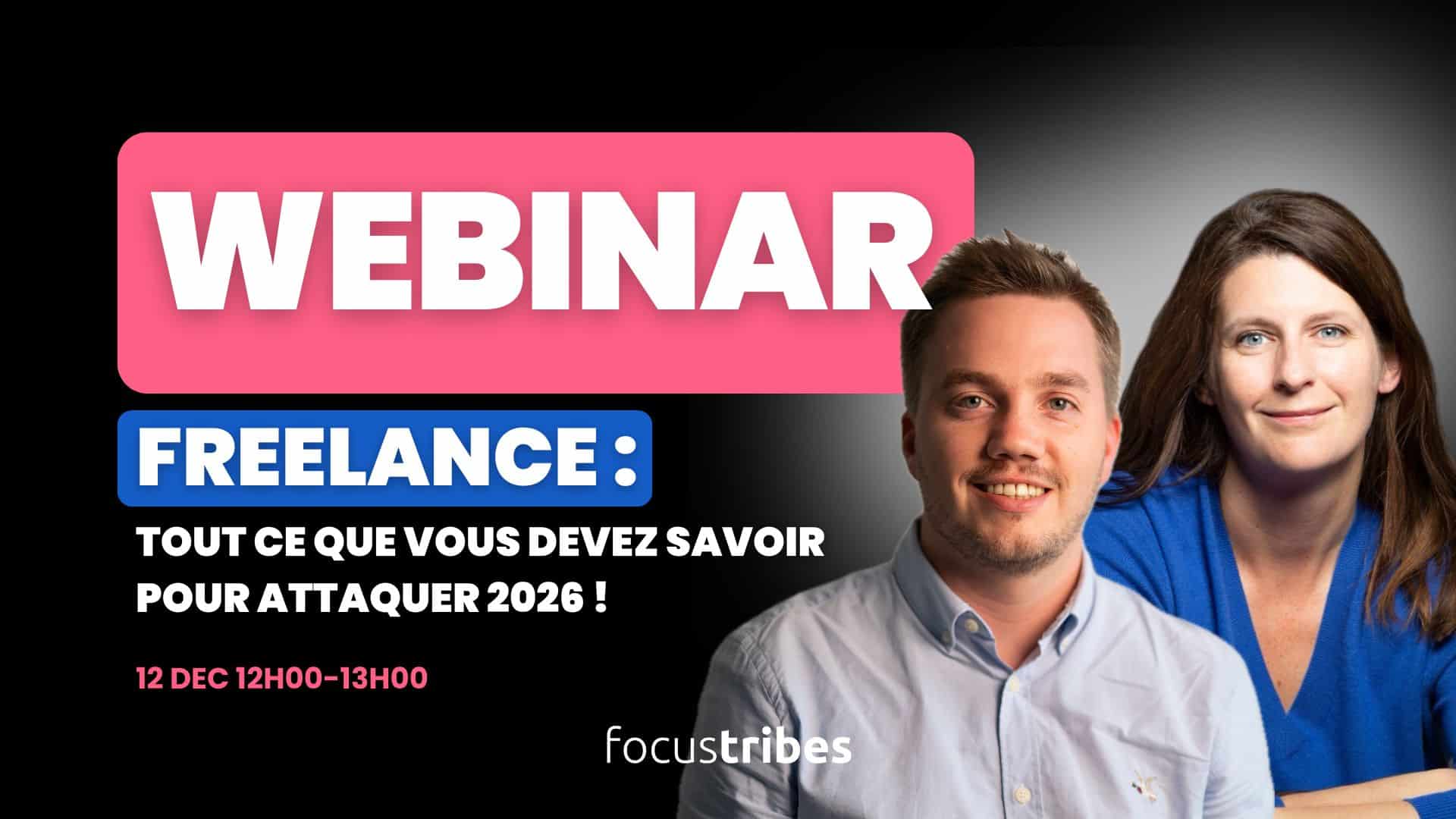 Freelance : Tout ce que vous devez savoir pour attaquer 2026 !
